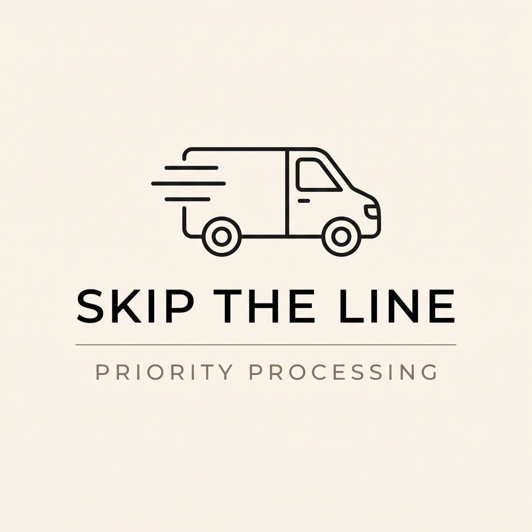 Skip The Line | Priority Processing